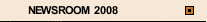 NEWSROOM 2008